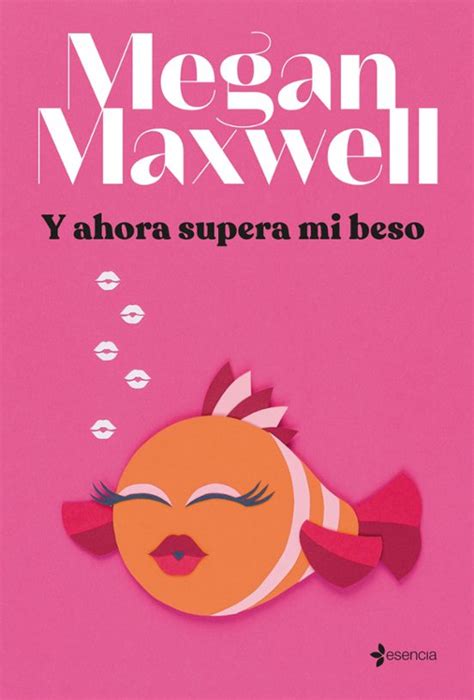 megan maxwell cristina prada|Y AHORA SUPERA MI BESO .